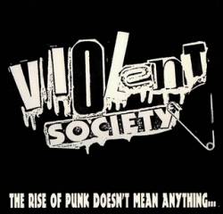 Violent Society : The Rise of Punk...